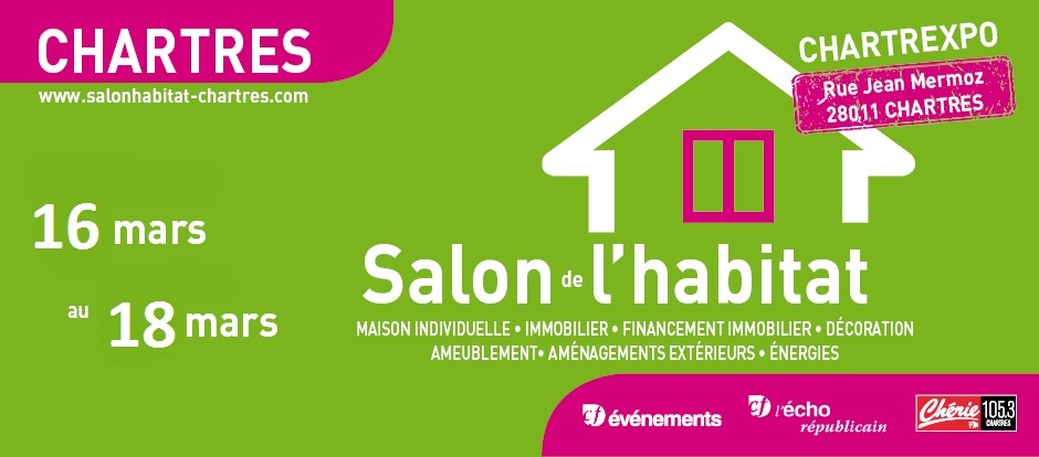 Salon de l’habitat et de la déco de Chartres du 16 au18 mars 2018