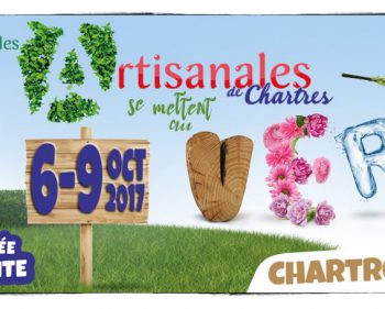 Les artisanales de Chartres du 6 au 9 Octobre 2017